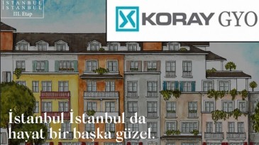 Koray GYO İstanbul İstanbul 3. Etap’ın ruhsatı alındı!